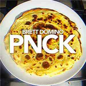 Brett Domino - PNCK mp3 album