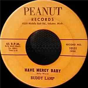 Buddy Lamp - Have Mercy Baby / I'm Coming Home mp3 album