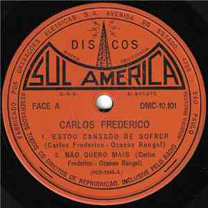 Carlos Frederico - Estou Cansado De Sofrer mp3 album