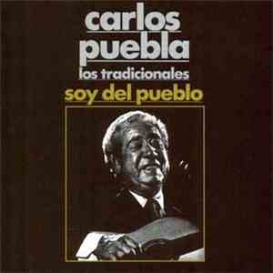 Carlos Puebla Los Tradicionales - Soy Del Pueblo mp3 album