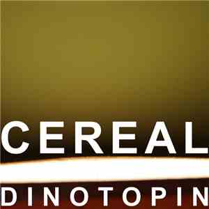 Cereal  - Dinotopin mp3 album