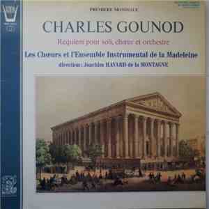 Charles Gounod - Requiem Pour Soli, Choeur Et Orchestre mp3 album