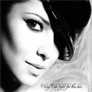 Cheryl Cole - Fight For This Love mp3 album