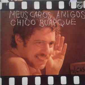 Chico Buarque - Meus Caros Amigos mp3 album