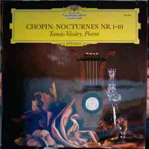 Chopin - Tamàs Vàsàry - Nocturnes Nr. 1-10 mp3 album