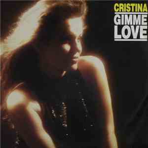 Christina  - Gimme Love mp3 album