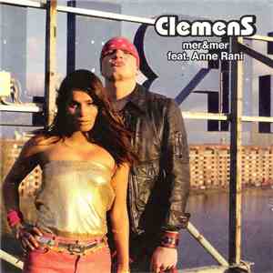 Clemens Feat. Anne Rani - Mer & Mer mp3 album