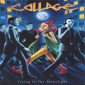 Collage - Living In The Moonlight mp3 album