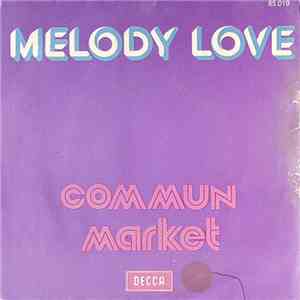 Commun Market - Melody Love mp3 album