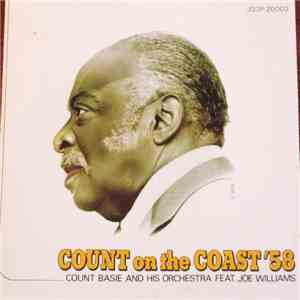 Count Basie And His Orchestra Feat. Joe Williams - Count On The Coast '58 mp3 album