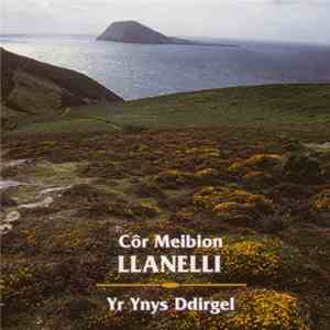 Côr Meibion Llanelli - Yr Ynys Ddirgel mp3 album
