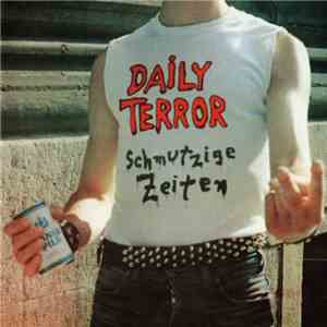 Daily Terror - Schmutzige Zeiten mp3 album