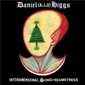 Daniel (A.I.U.) Higgs - Ancestral Songs mp3 album