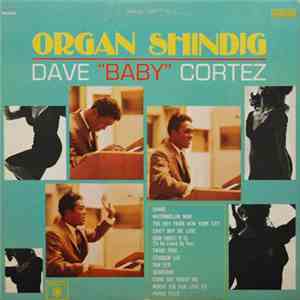 Dave "Baby" Cortez - Organ Shindig mp3 album