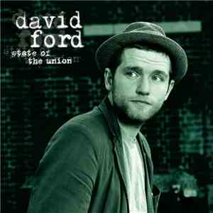 David Ford  - State Of The Union mp3 album