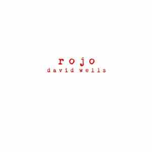 David Wells - Rojo mp3 album