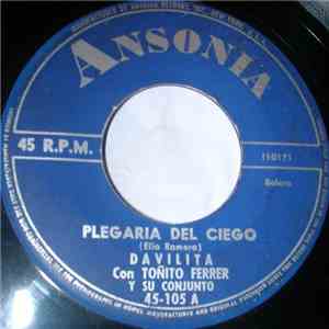 Davilita Con Toñito Ferrer Y Su Conjunto - Plegaria Del Ciego mp3 album
