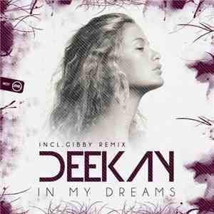 Deekay - In My Dreams mp3 album