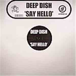 Deep Dish - Say Hello mp3 album