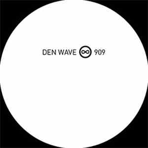 Den Wave - 909 mp3 album