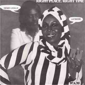 Denise Lasalle & Latimore  - Right Place, Right Time mp3 album