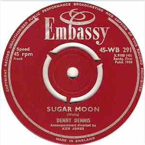 Denny Dennis - Sugar Moon / Return To Me mp3 album