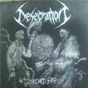 Desecration  - Scorched Earth mp3 album