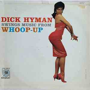 Dick Hyman - Swings Music From "Whoop-Up" mp3 album