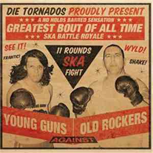 Die Tornados - Young Guns Against Old Rockers mp3 album