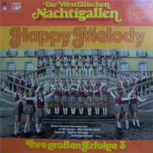 Die Westfälischen Nachtigallen - Happy Melody - Ihre Großen Erfolge 3 mp3 album
