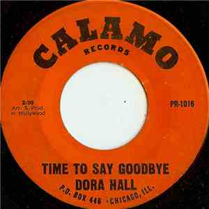 Dora Hall - Time To Say Goodbye / We'll Sing In The Sunshine mp3 album