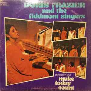 Doris Frazier And The Fiddmont Singers - Make Today Count mp3 album