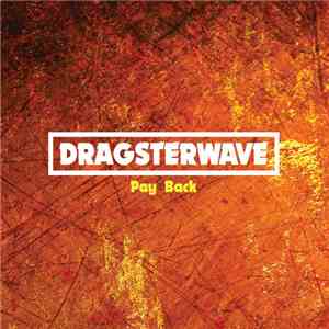 Dragsterwave - Pay Back mp3 album
