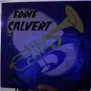 Eddie Calvert - The Man With The Golden Trumpet mp3 album
