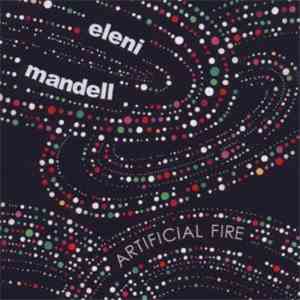 Eleni Mandell - Artificial Fire mp3 album