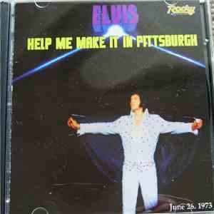 Elvis - Help Me Make It In Pittsburgh mp3 album