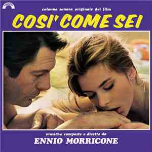 Ennio Morricone - Cosi' Come Sei (Colonna Sonora Originale Del Film) mp3 album