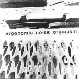 Ergonomic Noise Organism - Space Organism mp3 album