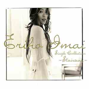 Eriko Imai - Single Collection ~Stairway~ mp3 album
