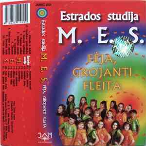 Estrados Studija M.E.S. - Fėja, Grojanti Fleita mp3 album
