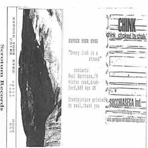 Expose Your Eyes / Chink  - Split Tape mp3 album