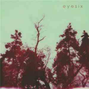 eyesix - eyesix EP mp3 album
