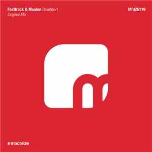 Fasttrack & Maulen - Raveheart mp3 album