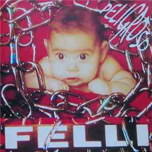 Felli - Peligroso mp3 album