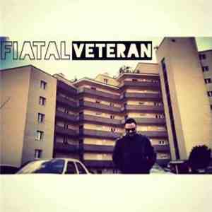 Fiatal Veterán - Fiatal Veterán mp3 album