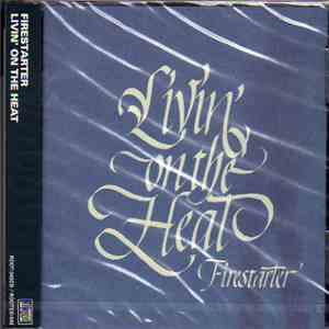 Firestarter  - Livin' On The Heat mp3 album