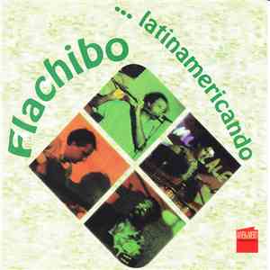 Flachibo - Latinamericando mp3 album