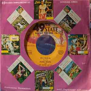 Flora Waipa With Joe Keawe And His Harmony Hawaiians / Julia Nui's Trio With Joe Keawe And His Harmony Hawaiians - Olinda / Across The Sea mp3 album