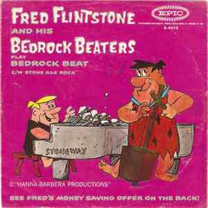 Fred Flintstone And His Bedrock Beaters - Bedrock Beat / Stone Age Rock mp3 album