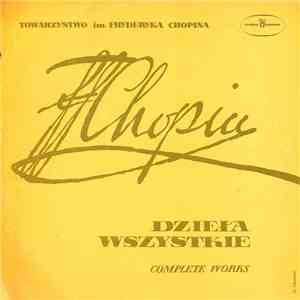 Fryderyk Chopin - Polonezy / Polonaises Vol. I - Dzieła Wszystkie (Complete Works) mp3 album